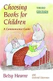Stevenson, Deborah: Choosing Books for Children: A Commonsense Guide