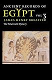 Breasted, James Henry: Ancient Records of Egypt: The 19th Dynasty