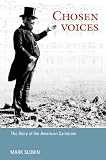 Slobin, Mark: Chosen Voices: The Story of the American Cantorate Slobin, Mark: Chosen Voices: The Story of the American Cantorate