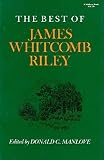 Manlove, Donald C.: The Best of James Whitcomb Riley Manlove, Donald C.: The Best of James Whitcomb Riley