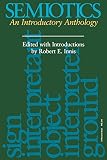 Innis, Robert E.: Semiotics an Introductory Anthology