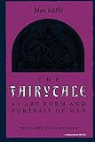 Luthi, Max: The Fairytale As Art Form and Portrait of Man