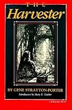 Stratton-Porter, Gene: The Harvester