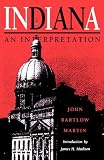 Martin, John Bartlow: Indiana: An Interpretation