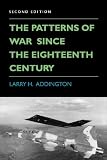 Addington, Larry H.: The Patterns of War Since the Eighteenth Century Addington, Larry H.: The Patterns of War Since the Eighteenth Century