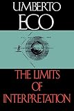 Eco, Umberto: The Limits of Interpretation