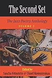 Feinstein, Sascha: The Second Set: The Jazz Poetry Anthology Feinstein, Sascha: The Second Set: The Jazz Poetry Anthology