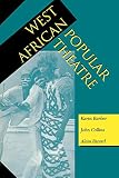 Collins, John: West African Popular Theatre