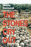 Szymusiak, Molyda: The Stones Cry Out: A Cambodian Childhood, 1975-1980