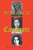 Musa, Mark: Petrarch: The Canzoniere, or Rerum Vulgarium Fragmenta