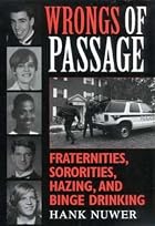 Wrongs of Passage: Fraternities, Sororities,&hellip;