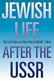 Gitelman, Zvi: Jewish Life After the USSR Gitelman, Zvi: Jewish Life After the USSR