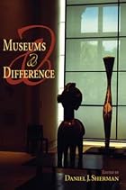 Museums and Difference (21st Century&hellip;