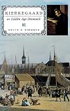 Kirmmse, Bruce H.: Kierkegaard in Golden Age Denmark