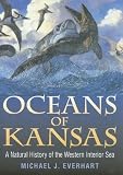 Everhart, Michael J.: Oceans Of Kansas: A Natural History Of The Western Interior Sea