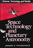 Tatarewicz, Joseph N.: Space Technology & Planetary Astronomy Tatarewicz, Joseph N.: Space Technology & Planetary Astronomy