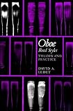 Ledet, David: Oboe Reed Styles: Theory and Practice Ledet, David: Oboe Reed Styles: Theory and Practice