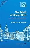 Cheung, Steven N.S: Myth of Social Cost: A Critique of Welfare Economics and the Implications for Public Policy