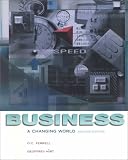 Ferrell, O. C.: Business: A Changing World Ferrell, O. C.: Business: A Changing World