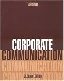Argenti, Paul A.: Corporate Communication Argenti, Paul A.: Corporate Communication