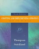 Thompson, Arthur A.: Crafting and Implementing Strategy: Text and Readings Thompson, Arthur A.: Crafting and Implementing Strategy: Text and Readings