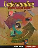 Walton, Gary M.: Understanding Economics Today Walton, Gary M.: Understanding Economics Today