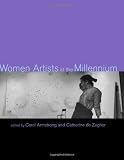 De Zegher, Catherine: Women Artists at the Millennium