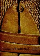 Constantin Brancusi, 1876-1957 by Friedrich…