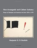 Buchloh, B. H. D.: Neo-Avantgarde and Culture Industry: Essays on European and American Art from 1955 to 1975