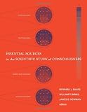 Baars, Bernard J.: Essential Sources in the Scientific Study of Consciousness