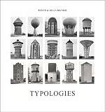 Becher, Hilla: TYPOLOGIES Becher, Hilla: TYPOLOGIES