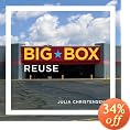 Big Box Reuse