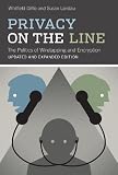 Diffie, Whitfield: Privacy on the Line: The Politics of Wiretapping and Encryption