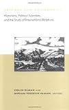 Elman, Colin: Bridges and Boundaries: Historians, Political Scientists, and the Study of International Relations Elman, Colin: Bridges and Boundaries: Historians, Political Scientists, and the Study of International Relations