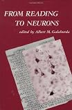 Galaburda, Albert M.: From Reading to Neurons
