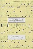 Griffith, Niall: Musical Networks: Parallel Distributed Perception and Performance Griffith, Niall: Musical Networks: Parallel Distributed Perception and Performance