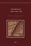 Gigerenzer, Gerd: Heuristics And the Law