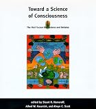 Hameroff, Stuart R.: Toward a Science of Consciousness: The First Tucson Discussions and Debates