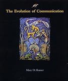 Hauser, Marc D.: The Evolution of Communication