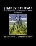 Harvey, Brian: Simply Scheme: Introducing Computer Science