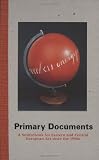 Hoptman, Laura: Primary Documents: A Sourcebook for Eastern and Central European Art Since the 1950s