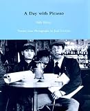 Kluver, Billy: A Day With Picasso: Twenty-Four Photographs by Jean Cocteau