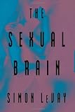 Simon Levay: The Sexual Brain