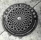 Melnick, Mimi: Manhole Covers Melnick, Mimi: Manhole Covers