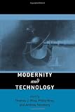 Feenberg, Andrew: Modernity and Technology