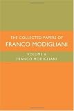 Johnson, Simon: The Collected Papers Of Franco Modigliani Johnson, Simon: The Collected Papers Of Franco Modigliani