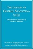 Santayana, George: The Letters of George Santayana Santayana, George: The Letters of George Santayana