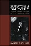 Stueber, Karsten R.: Rediscovering Empathy: Agency, Folk Psychology, And the Human Sciences Stueber, Karsten R.: Rediscovering Empathy: Agency, Folk Psychology, And the Human Sciences