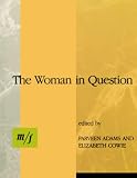 Adams, Parveen: The Woman in Question: M/F Adams, Parveen: The Woman in Question: M/F