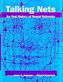 Anderson, James A.: Talking Nets: An Oral History of Neural Networks Anderson, James A.: Talking Nets: An Oral History of Neural Networks